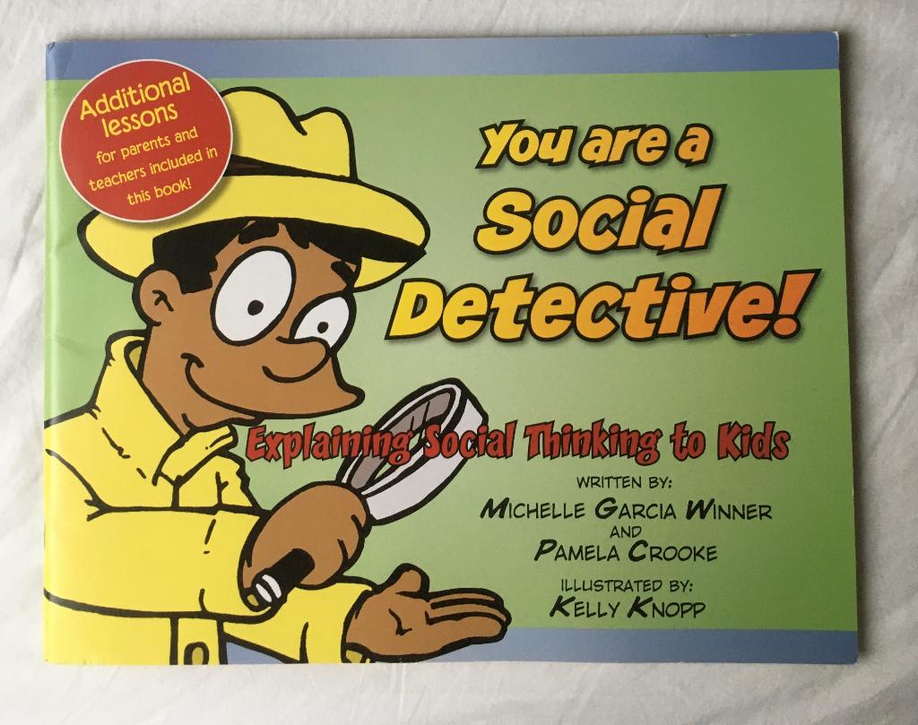 You're a Social Detective/Explaining Social Thinking to Kids, Ophalen of Verzenden, Nieuw, Opvoeding 6 tot 10 jaar, Michelle Garcia Winner