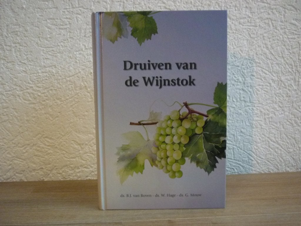 Ds. J. van Boven, ds. W. Hage- Druiven van de wijnstok, Ophalen of Verzenden, Nieuw, Christendom | Protestants