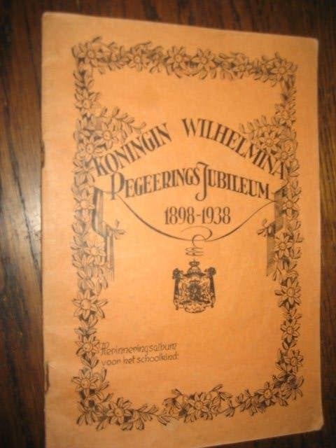 Koningin wilhelmina regeerings jubileum 1898-1938, Boeken, Ophalen of Verzenden, 20e eeuw of later, Gelezen