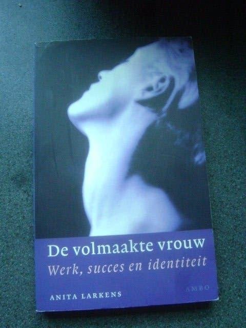 de volmaakte vrouw--werk, succes en indentiteit, Ophalen of Verzenden, Zo goed als nieuw