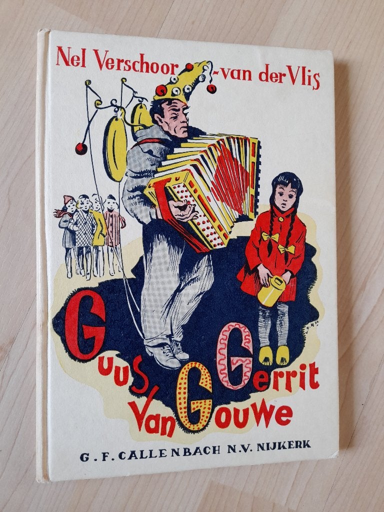GUUS VAN GOUWE GERRIT Nel Verschoor-van der Vlis, Ophalen of Verzenden, Gelezen, Fictie algemeen