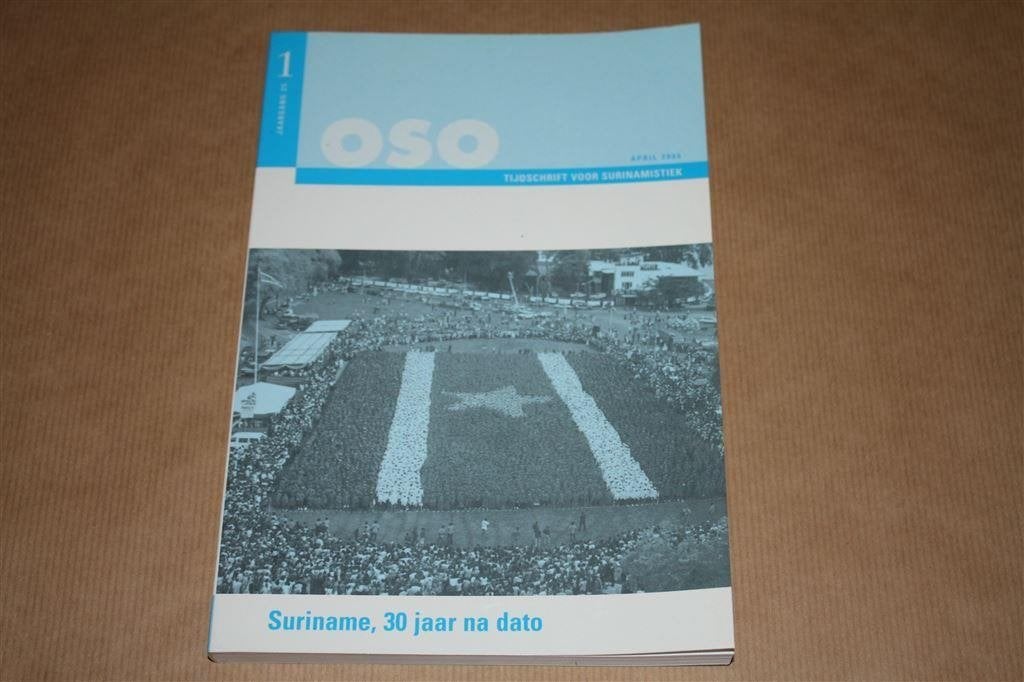 Oso. Suriname, 30 jaar na dato., Ophalen of Verzenden, Gelezen