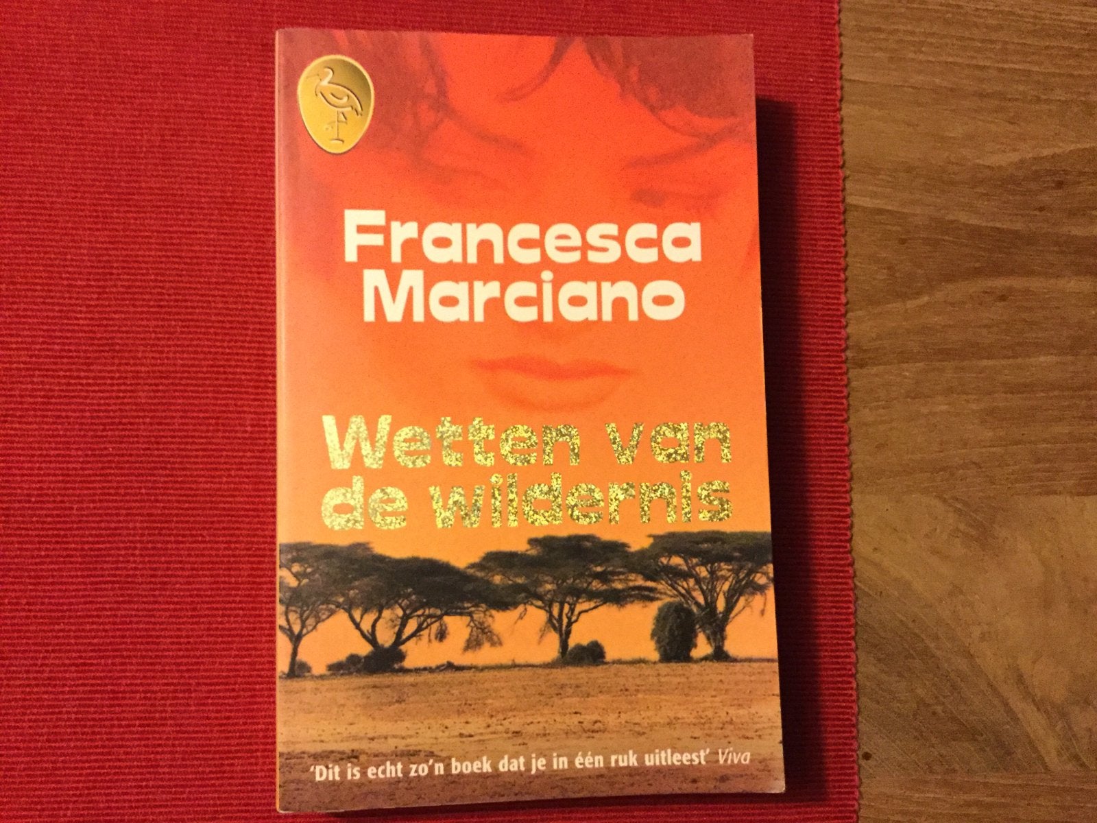 Francesca Marciano, Wetten van de wildernis, Ophalen of Verzenden, Zo goed als nieuw, Afrika