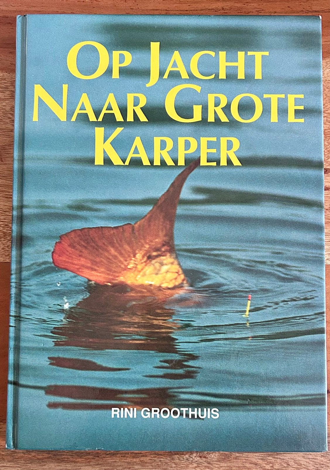 Rini Groothuis - Op jacht naar de grote karper, Ophalen of Verzenden, Zo goed als nieuw, Boek of Tijdschrift