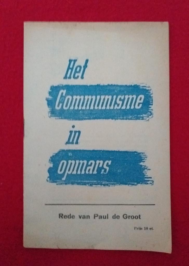 Het communisme in opmars. Rede van Paul de Groot, Verzamelen, Ophalen of Verzenden, 1980 tot heden, Nederland, Tijdschrift