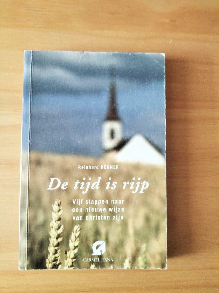De tijd is rijp - Reinhard Körner (Christendom), Gelezen, Ophalen of Verzenden, Reinhard Körner, Christendom | Katholiek