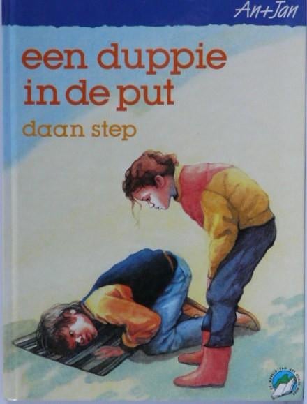 An en Jan # een duppie in de put (Daan Step), Ophalen of Verzenden, Zo goed als nieuw, Fictie algemeen