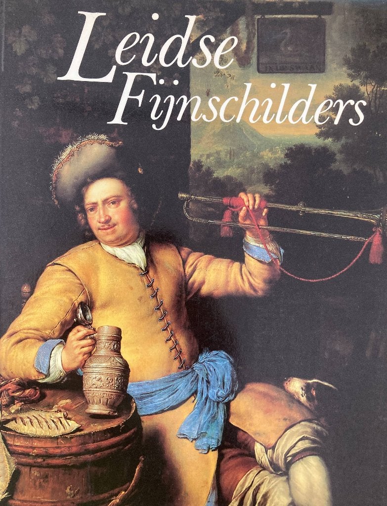 Leidse Fijnschilders / druk 1, Ophalen of Verzenden, Zo goed als nieuw, Eric J. Sluiter, Schilder- en Tekenkunst