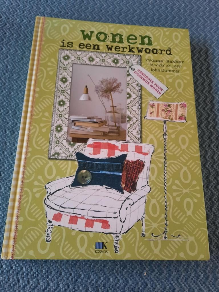 Wonen is een werkwoord - Handboek voor eigenwijs wonen, Ophalen of Verzenden