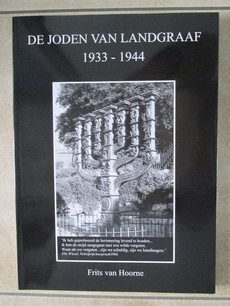 Landgraaf oorlog: Verzet en De Joden van Landgraaf 1933-1944, Ophalen of Verzenden, Frits van Hoorne., Overige onderwerpen, Tweede Wereldoorlog