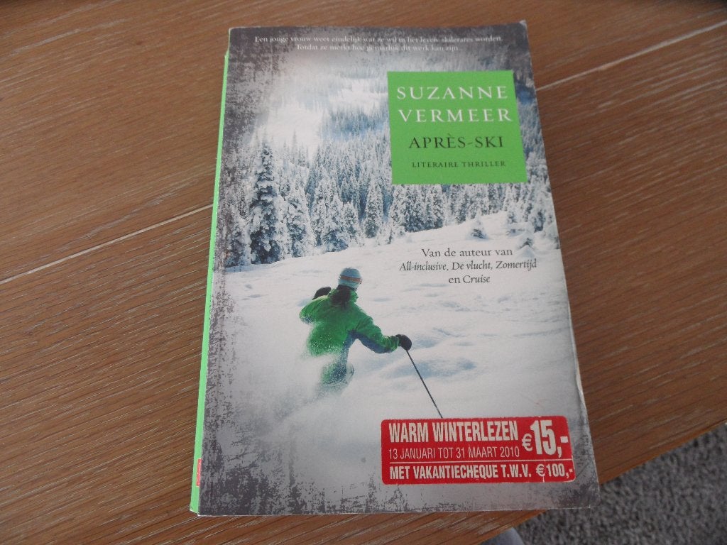 Literaire thriller: Suzanne Vermeer - Après-Ski, Ophalen of Verzenden, Zo goed als nieuw, Suzanne Vermeer, Nederland