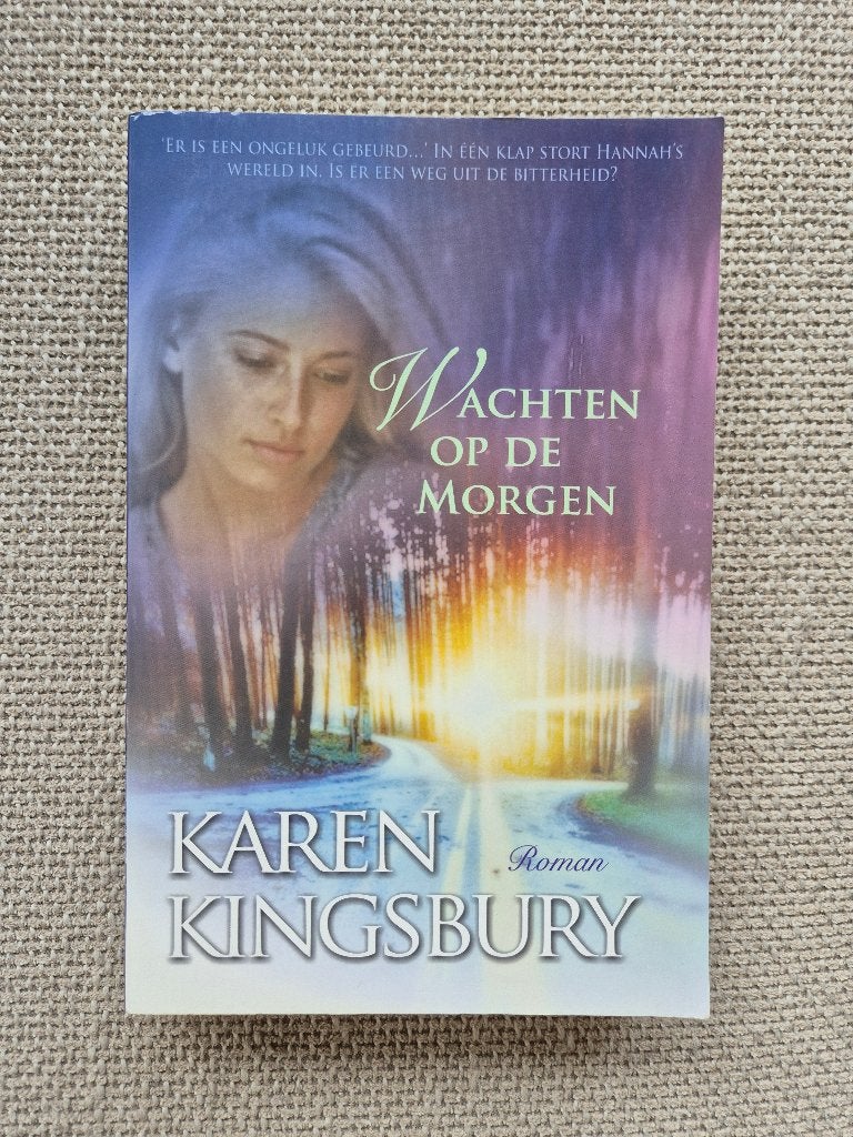 Wachten op de morgen, Ophalen of Verzenden, Zo goed als nieuw, Karen Kingsbury