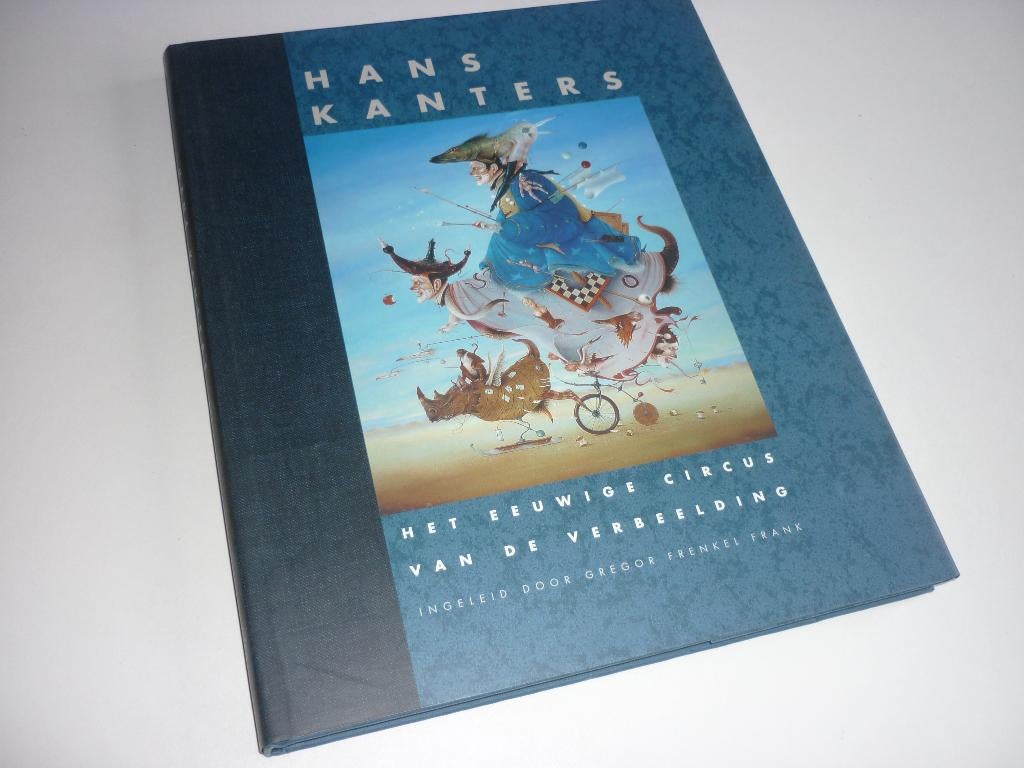 Hans Kanters: Het Eeuwige Circus van de Verbeelding, Ophalen of Verzenden, Zo goed als nieuw