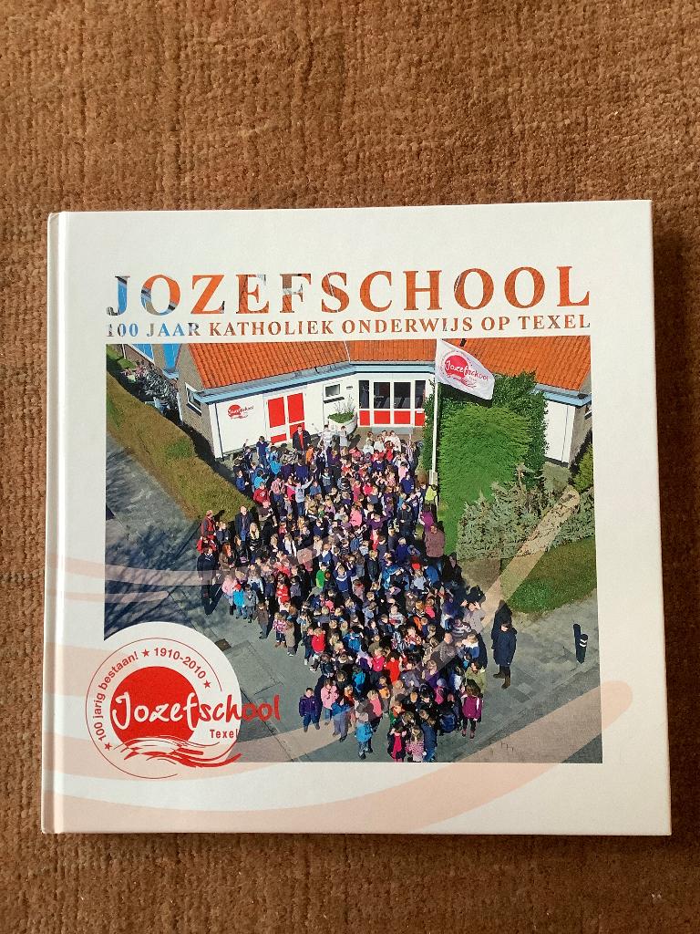 Texel, Jozefschool 100 jaar katholiek onderwijs op Texel, Ophalen of Verzenden, Zo goed als nieuw