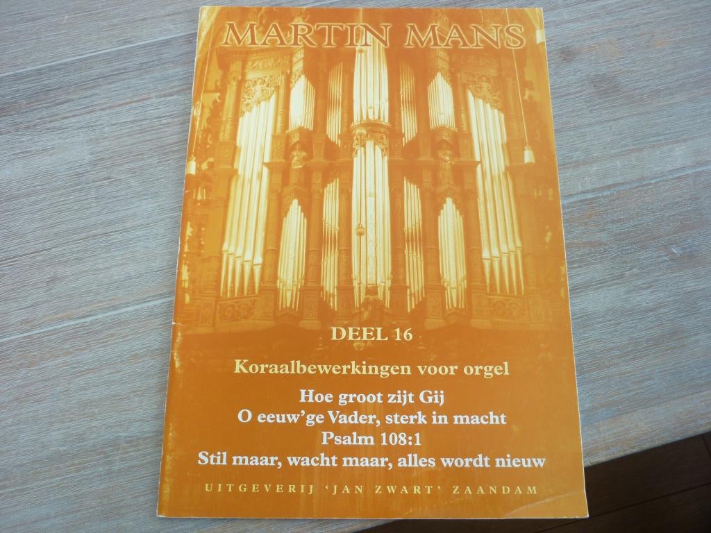 Martin Mans - Koraalbewerkingen voor orgel - Deel 16, Orgel, Ophalen of Verzenden, Zo goed als nieuw, Religie en Gospel