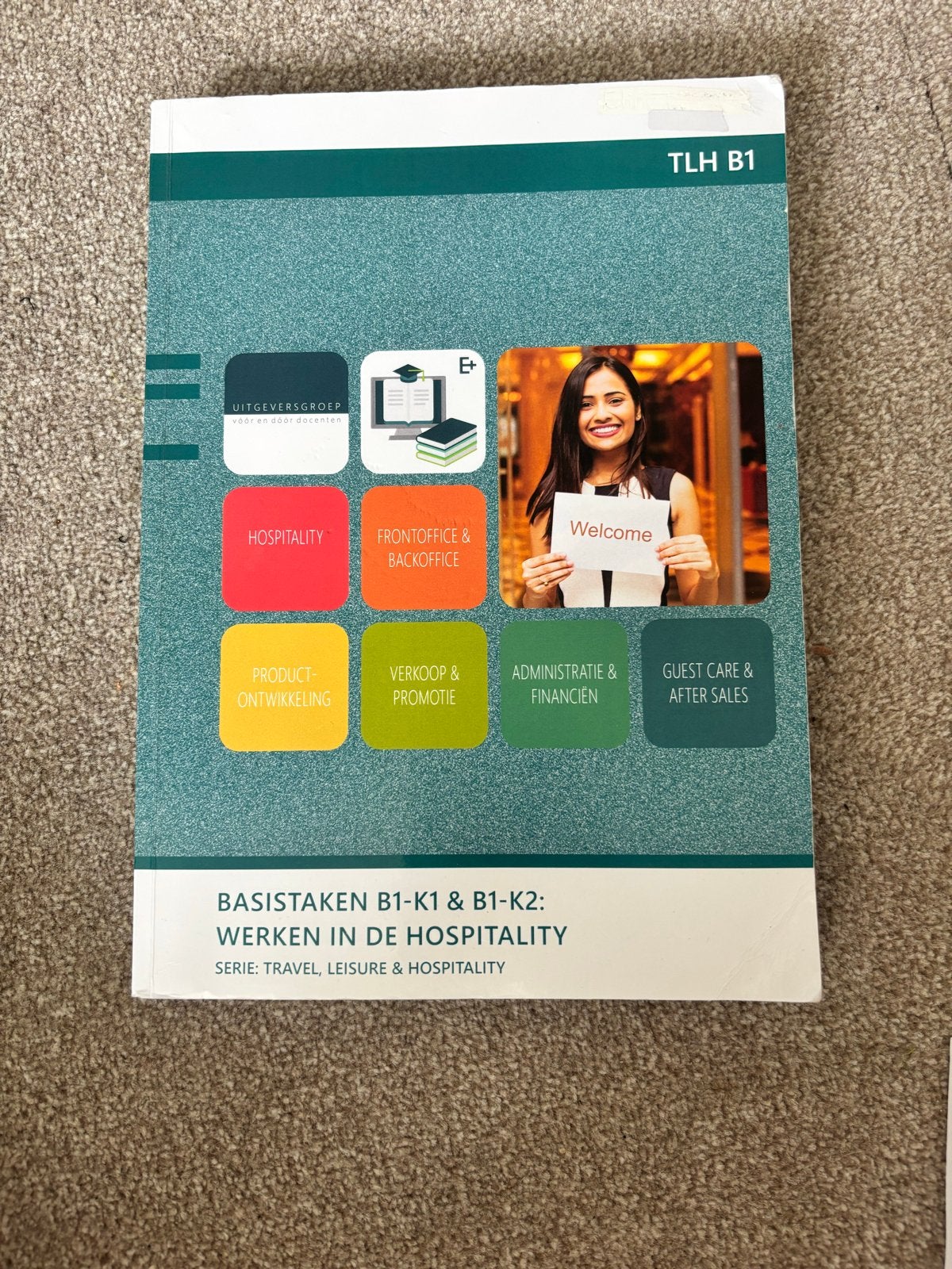 Basistaken B1-K1 & B1-K2: Werken in de Hospitality, Ophalen of Verzenden, Zo goed als nieuw, MBO