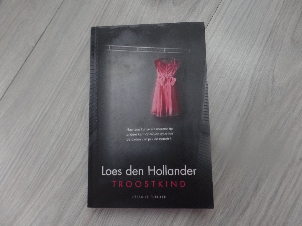 Loes den Hollander Troostkind, Ophalen of Verzenden, Gelezen, Loes den Hollander, Nederland