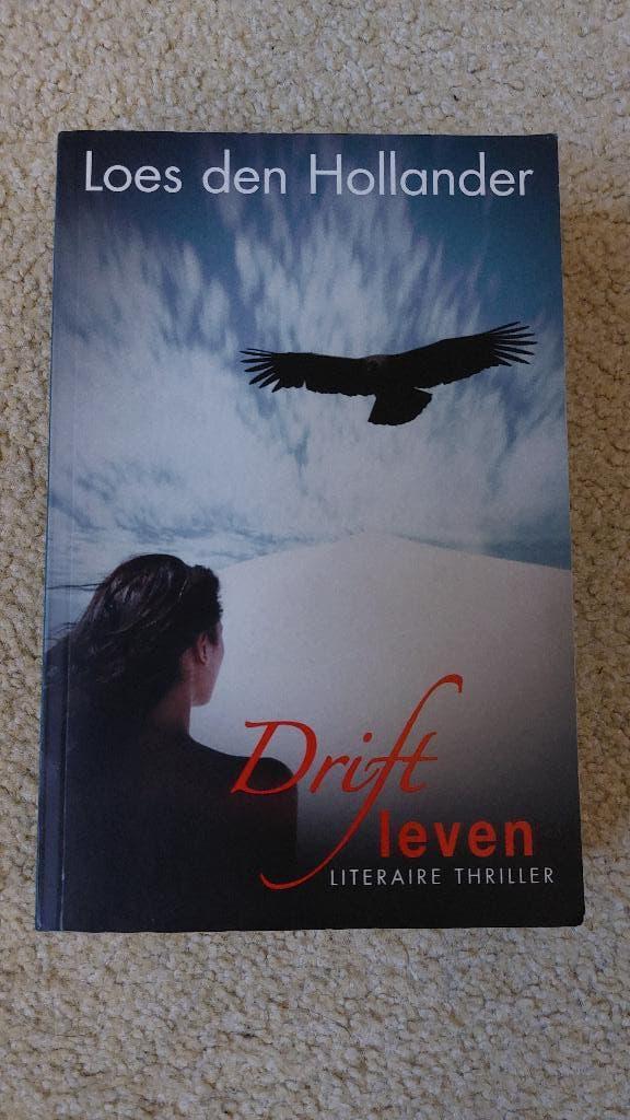 Drift leven, Loes den Hollander, Boeken, Gelezen, Loes den Hollander, Ophalen of Verzenden, Nederland