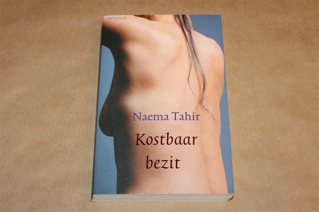 Kostbaar Bezit — Verhalen over Verlangen — Naema Tahir, Ophalen of Verzenden, Gelezen