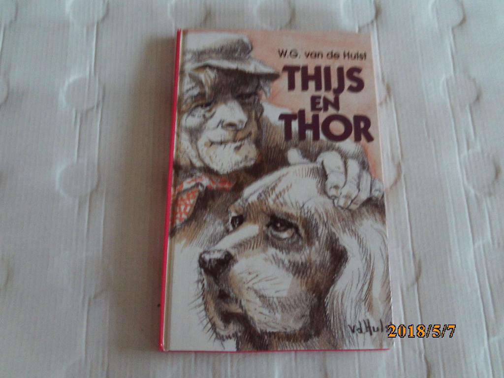 thijs en thor - w.g.van de hulst, Ophalen of Verzenden, Gelezen, Fictie algemeen