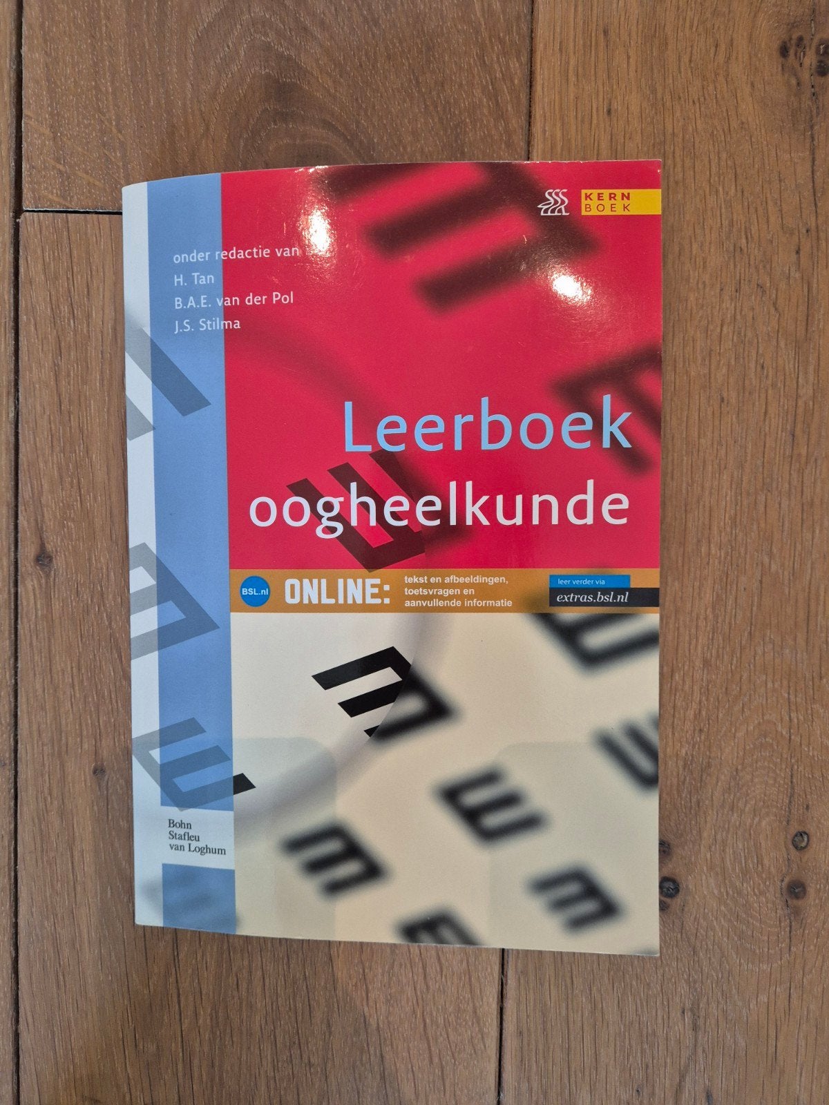 Leerboek oogheelkunde, Boeken, H. Tan, B.A.E. van der Pol, J.S. Stilma, Ophalen of Verzenden, Beta, WO