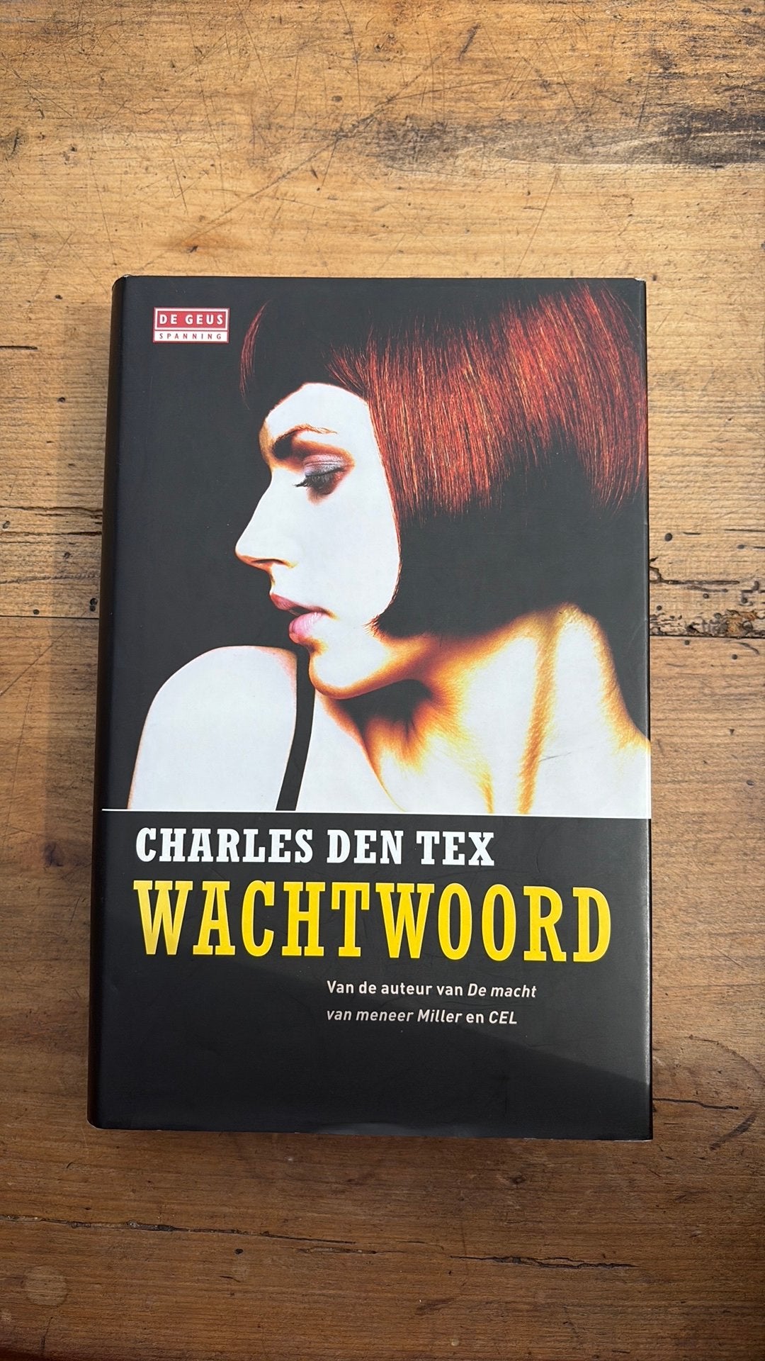 Charles den Tex - Wachtwoord, Ophalen of Verzenden, Gelezen, Charles den Tex