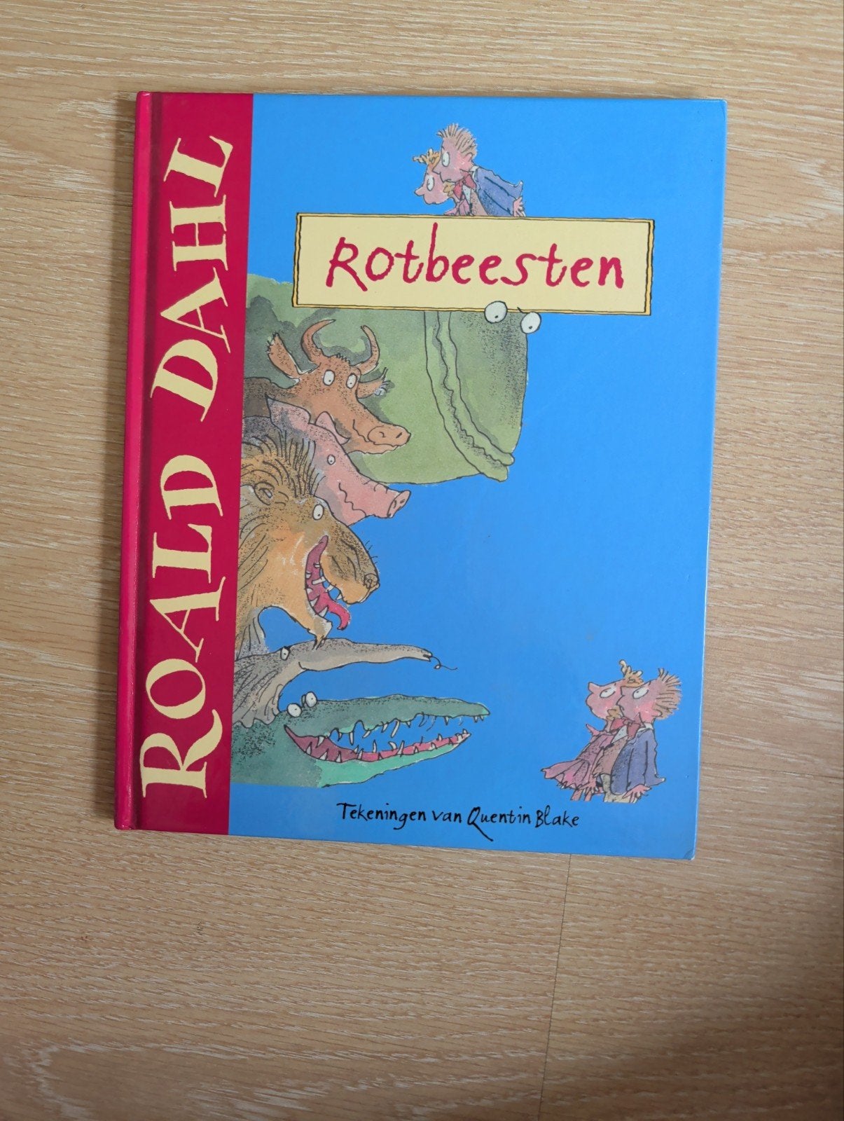 Roald Dahl - Rotbeesten (Geïllustreerd door Quentin Blake), Ophalen of Verzenden