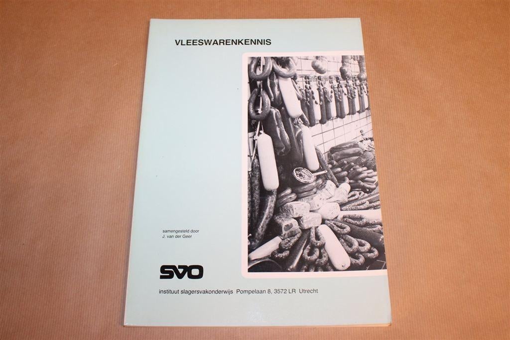Zeldzaam Slagersboek — Vleeswarenkennis SVO Utrecht Jaren 80, Ophalen of Verzenden, Gelezen