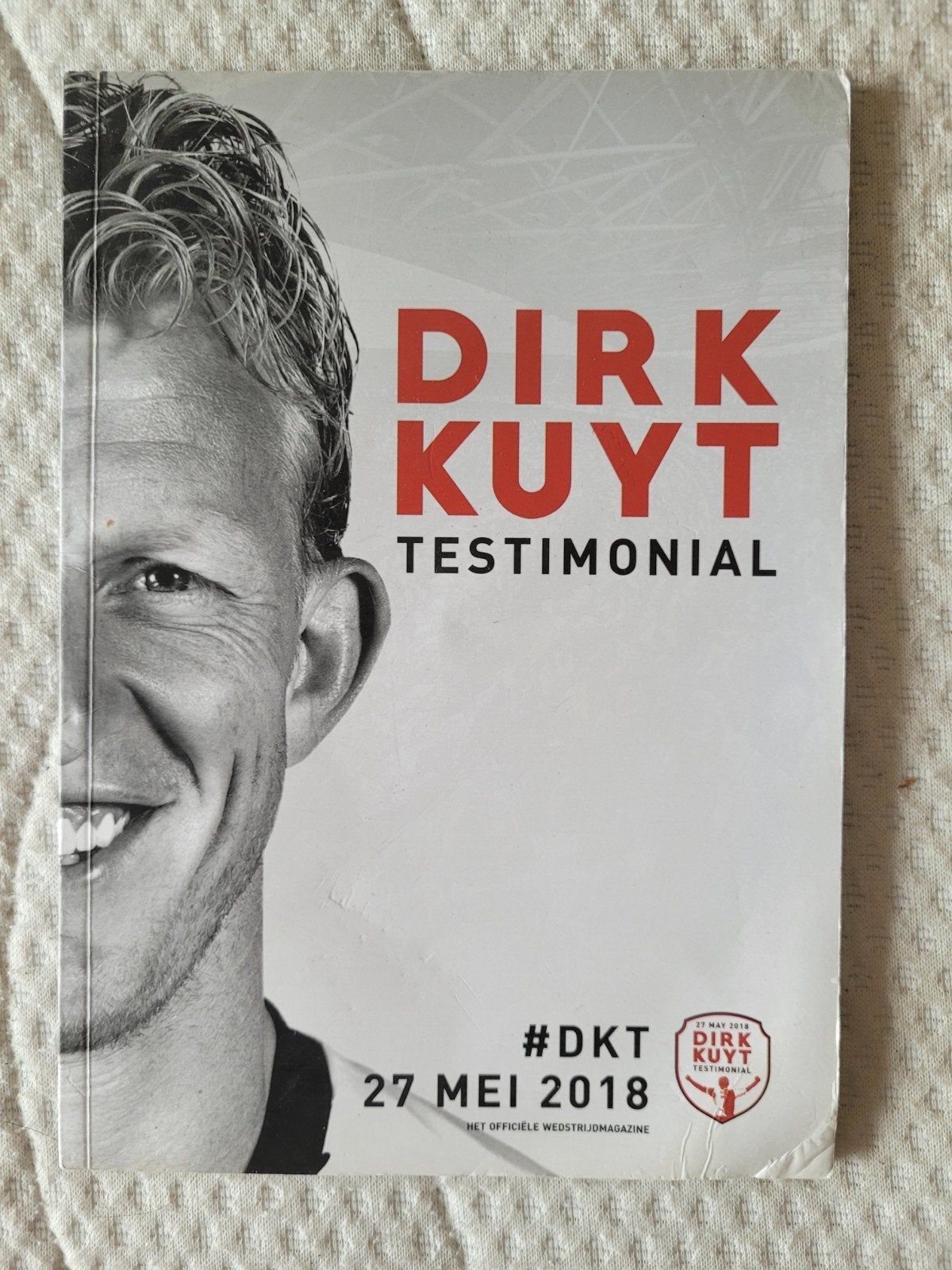 Dirk Kuyt Testimonial Officieel Wedstrijdmagazine, Ophalen of Verzenden, Gelezen, Onbekend, Balsport