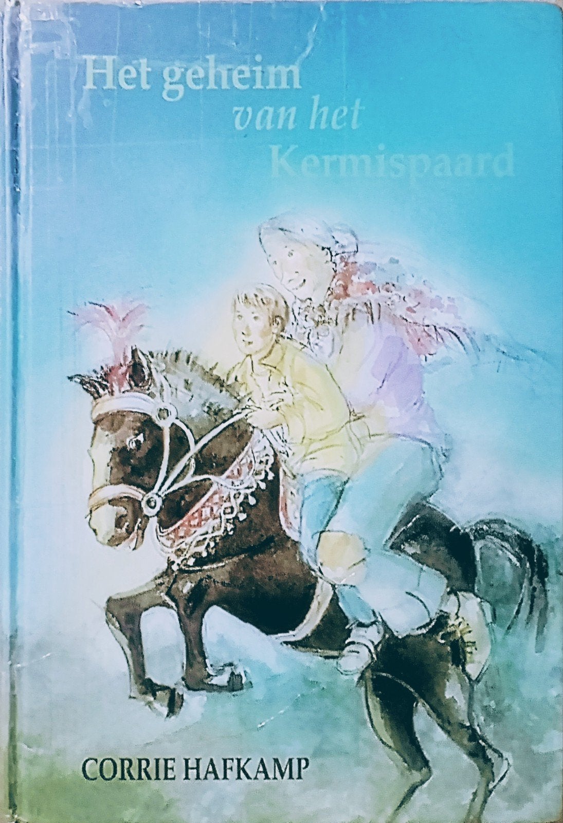 Het Geheim Van Het Kermispaard, Gelezen, Ophalen of Verzenden, Fictie, Corrie Hafkamp.