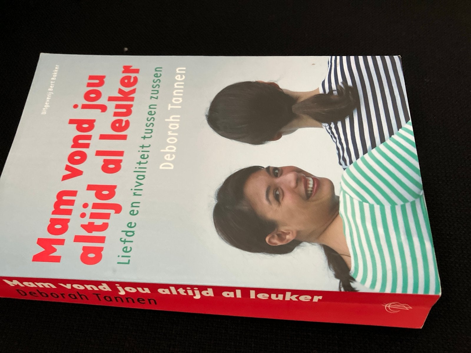 Mam vond jou altijd al leuker - Deborah Tannen, Ophalen of Verzenden, Gelezen, Nederland