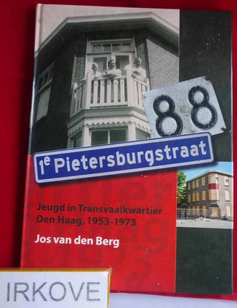 1E PIETERBURGSTRAAT DEN HAAG * Jos van den Berg *, Verzenden, Zo goed als nieuw, Jos van den Berg, Nederland