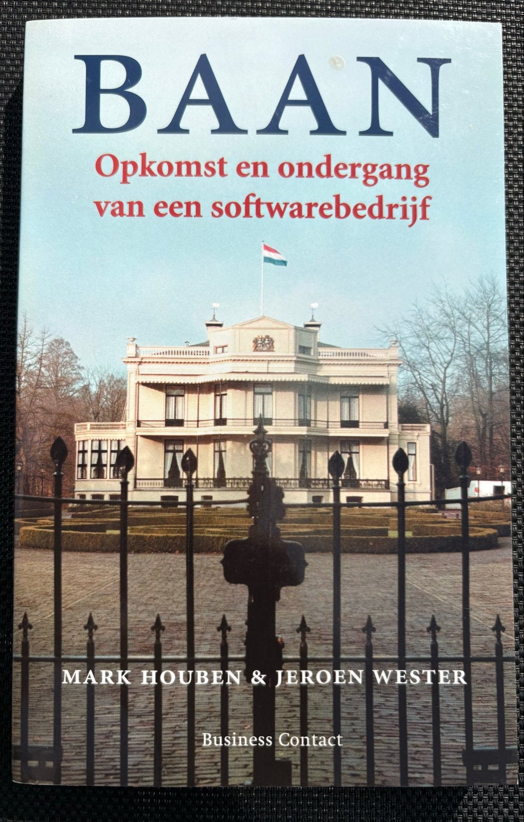 BAAN: Opkomst en ondergang van een softwarebedrijf, Ophalen of Verzenden, Zo goed als nieuw, Nederland
