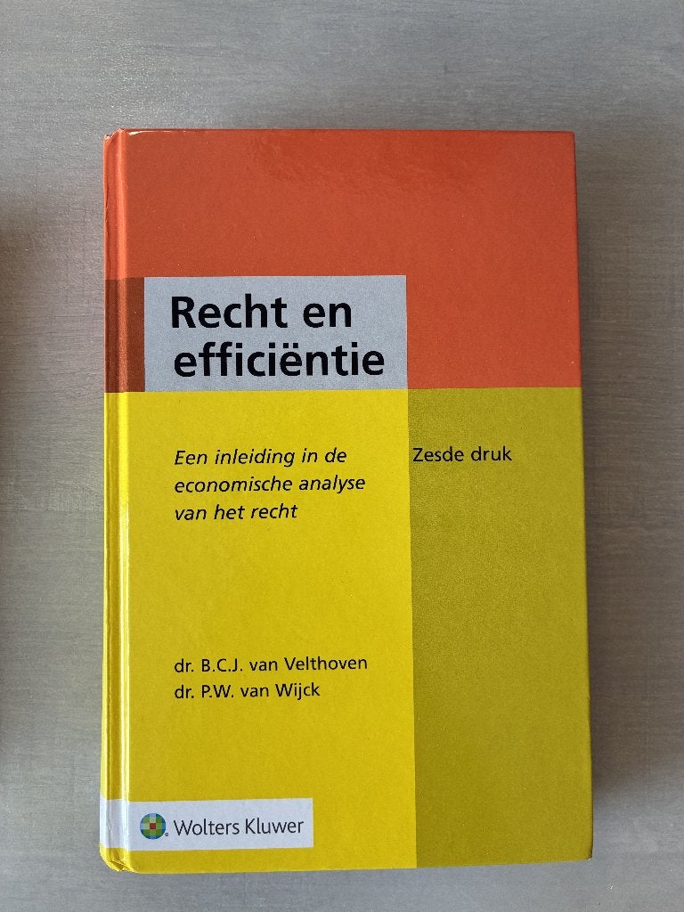 Recht en Efficiëntie - zesde druk, Boeken, Ophalen of Verzenden, Wolters Kluwer, Alpha, WO
