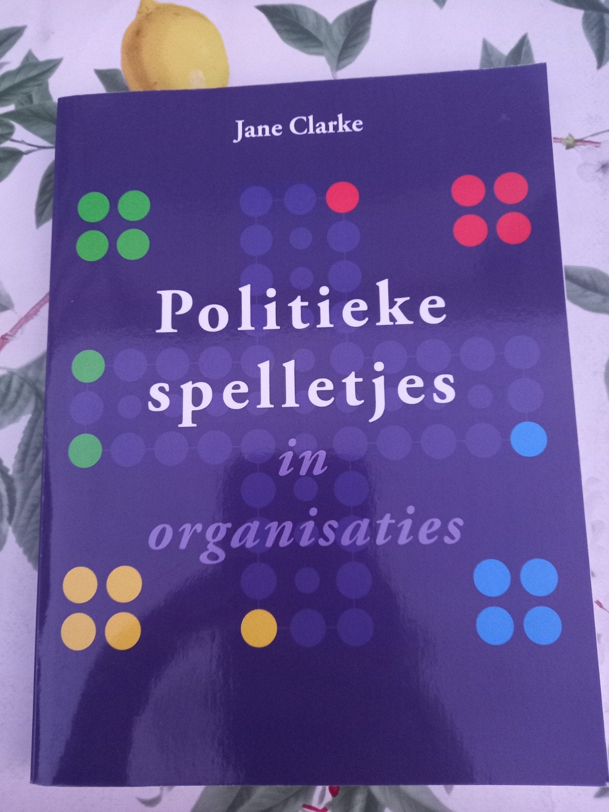 H Jane Clarke - Politieke spelletjes in organisaties, Boeken, Jane Clarke, Ophalen of Verzenden, Management, Zo goed als nieuw
