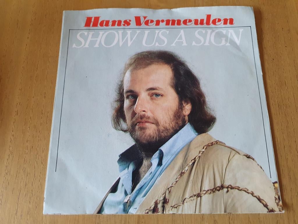 Hans Vermeulen ( Songfestival ) Show Us A Sign, Ophalen of Verzenden, Zo goed als nieuw