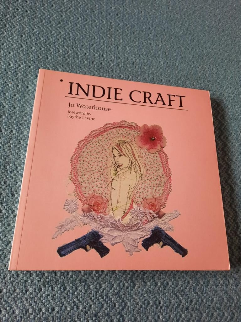 Indie Craft - Jo Waterhouse - DIY Boek - Nieuwstaat, Ophalen of Verzenden, Zo goed als nieuw, Overige onderwerpen, Jo Waterhouse