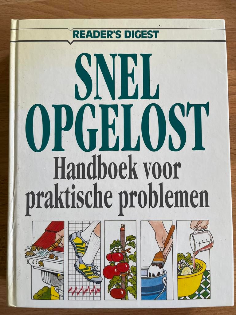 Reader's Digest: Snel Opgelost - Handboek praktische problem, Boeken, Encyclopedieën, Ophalen of Verzenden, Zo goed als nieuw