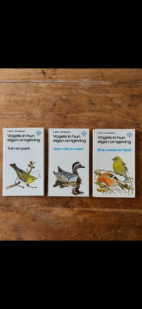Vogels in hun eigen omgeving - Lars Jonsson (3 delen), Boeken, Ophalen of Verzenden, Zo goed als nieuw, Lars Jonsson, Vogels