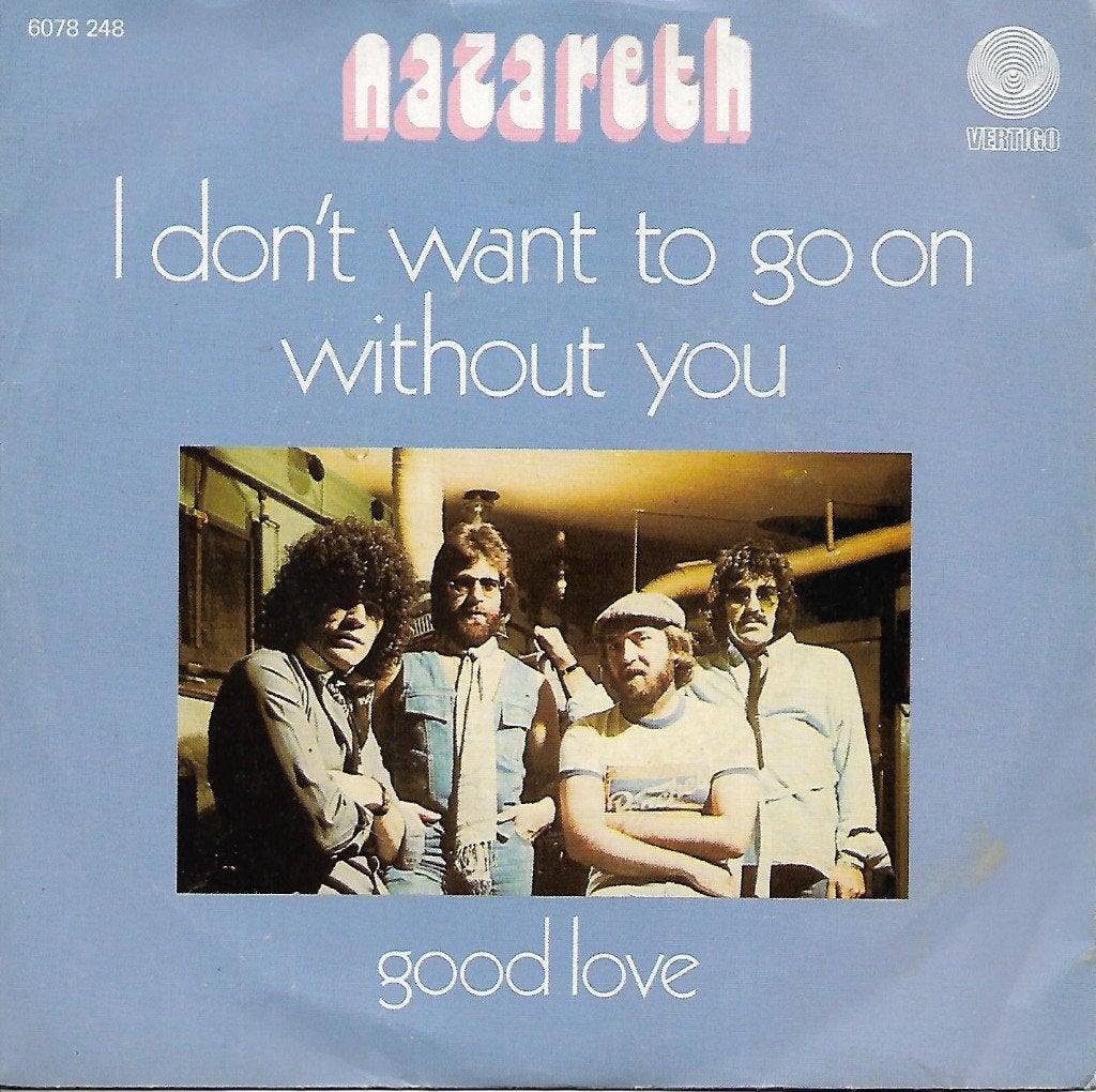 Nazareth - I don`t want to go on without you, Verzenden, Gebruikt, 7 inch, Pop