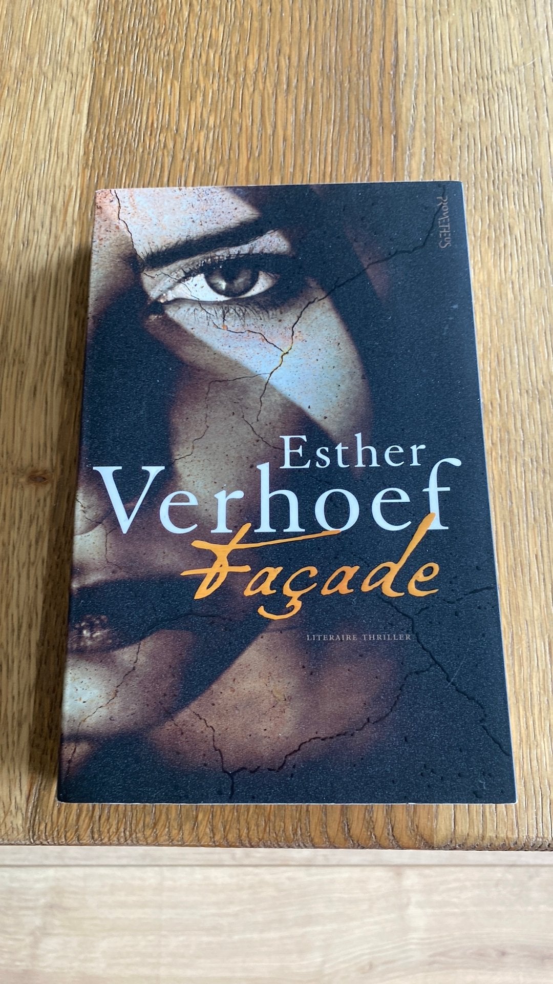 Esther Verhoef, facade, Boeken, Ophalen, Gelezen