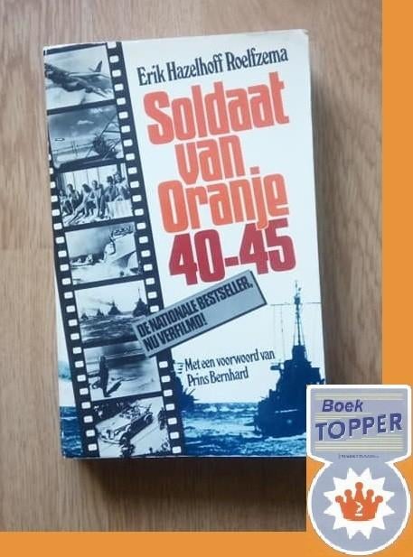 Soldaat van oranje '40 - '45 - Erik Hazelhoff Roelfzema, Tweede Wereldoorlog, Erik hazelhoff roelfzema, Ophalen of Verzenden, Zo goed als nieuw
