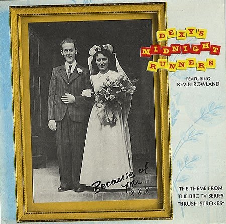 dexys midnight runners/because of you-folk/punk/soul/funk, Verzenden, Gebruikt, 7 inch