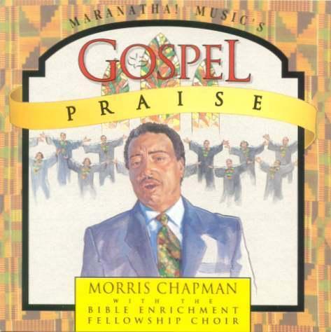 SALE-> CD MORRIS CHAPMAN-Gospel praise with ... > 100%, Verzenden, Zo goed als nieuw, Gospel