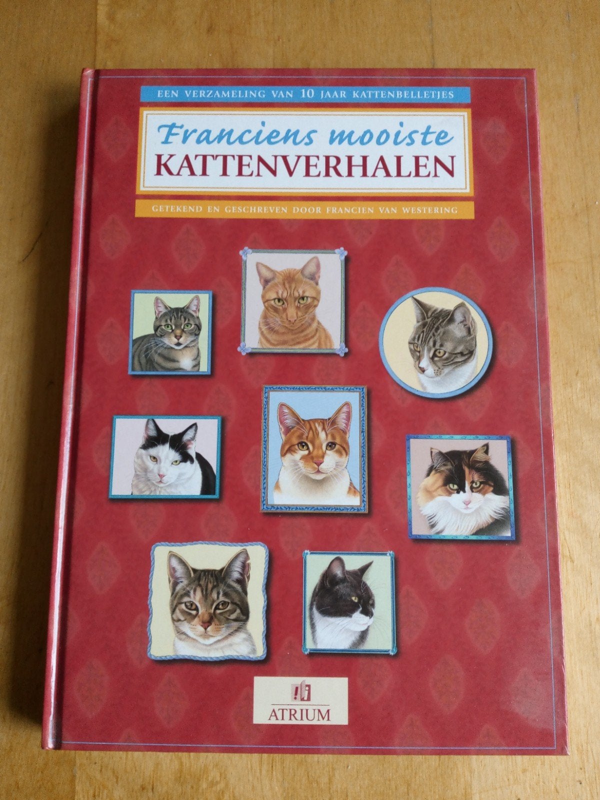 Francien's mooiste kattenverhalen - Francien van Westering, Ophalen of Verzenden, Zo goed als nieuw, Katten, Francien van Westering