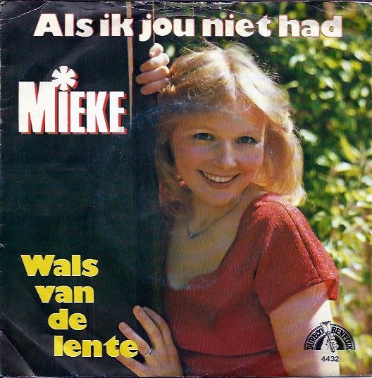 Mieke - Als ik jou niet had, Ophalen of Verzenden