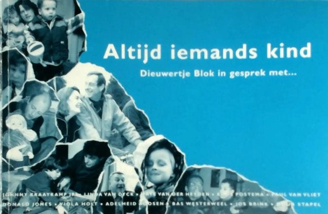 Boek "Altijd iemands kind", Overige typen, Ophalen of Verzenden, Zo goed als nieuw, Dieuwertje Blok