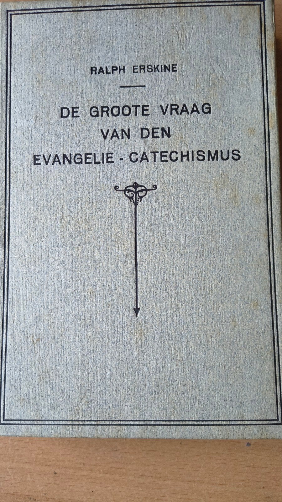 De grote vraag van den evangelie catechismus. Ralph Erskine, Boeken, Ophalen of Verzenden, Gelezen, Ralph Erskine, Christendom | Protestants