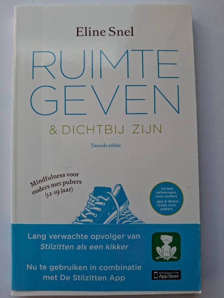 Eline Snel - Ruimte geven en dichtbij zijn, Ophalen of Verzenden, Eline Snel, Ontwikkelingspsychologie, Zo goed als nieuw