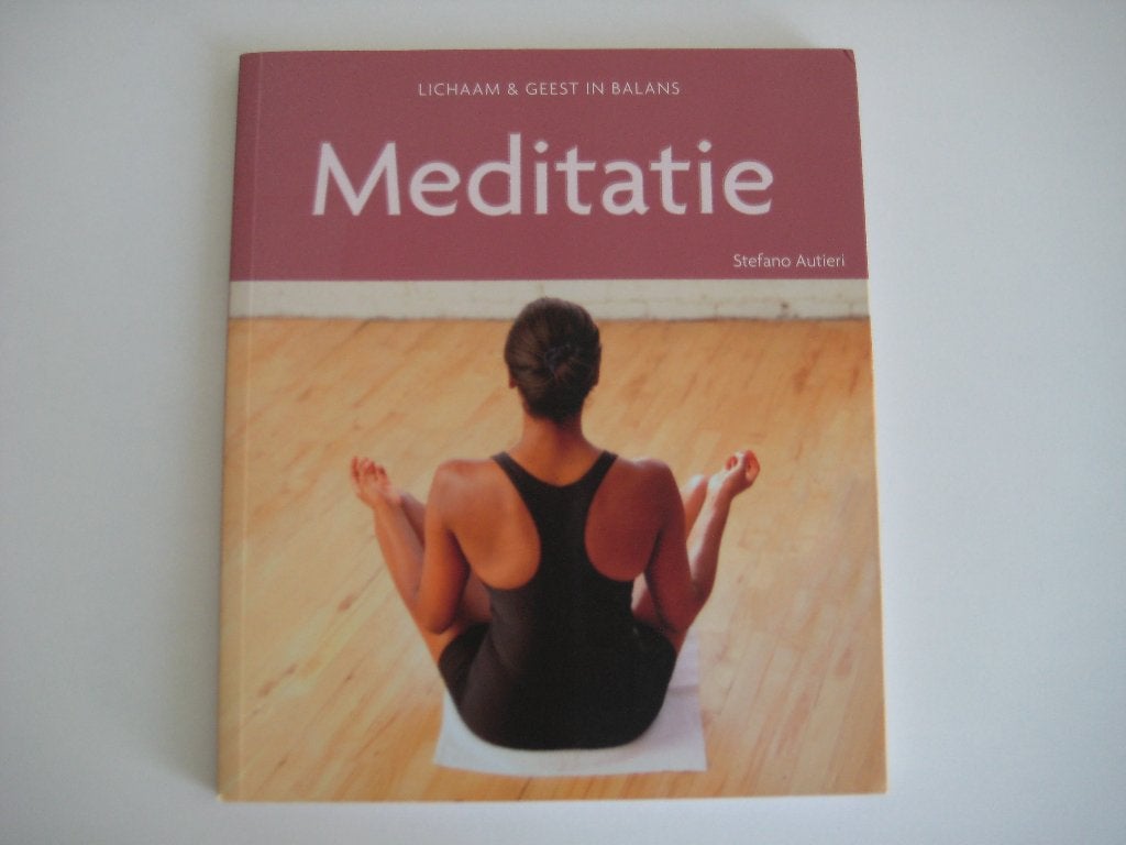Boek Meditatie van Stefano Autieri lichaam&geest in balans, Boeken, Esoterie en Spiritualiteit, Gelezen, Meditatie of Yoga, Ophalen of Verzenden